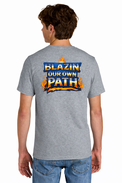 Blazin' Our Own Path Port & Co™ Easy Cotton Tee